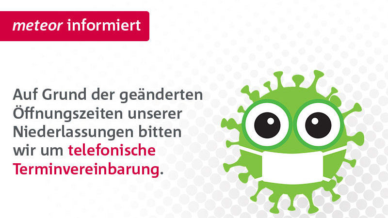 Bild mit Text: Auf Grund der geänderten Öffnungszeiten unserer Niederlassungen bitten wir um telefonische Terminvereinbarung