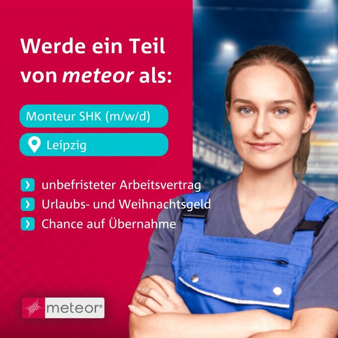Jobs Monteur:in SHK in Leipzig und Umgebung